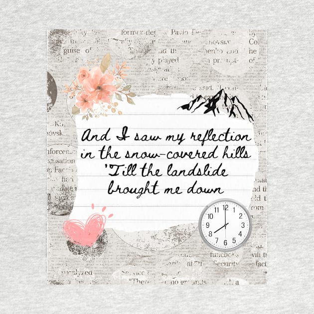 Landslide Lyrics Stevie Nicks Design by madiwestdal